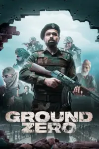 Download Ground Zero (2025) WEB-DL Hindi Movie 480p, 720p & 1080p & 4K 2160p ESub