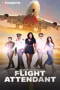 Download Flight Attendant 2024 (Season 1) WEB-DL Hindi 480p & 720p & 1080p Hungama Originals WEB Series