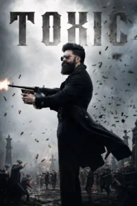 Download Toxic (2026) HDRip Hindi (LiNE) 480p & 720p & 1080p