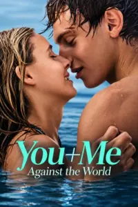 Download You+Me – Against the World (2026) AMZN WEB-DL Dual Audio [Hindi (DD 5.1) & English] 480p & 720p & 1080p ESub
