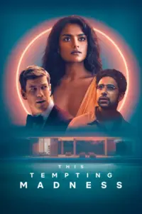 Download This Tempting Madness (2026) AMZN WEB-DL Dual Audio (Hindi (DD 2.0) & English) 480p & 720p & 1080p ESub